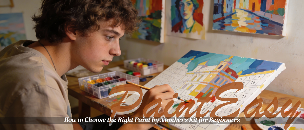 How to Choose the Right Paint by Numbers Kit for Beginners